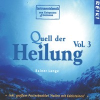 Quell der Heilung Vol. 3 (CD)