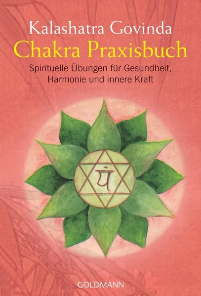 Govinda, K: Chakra Praxisbuch