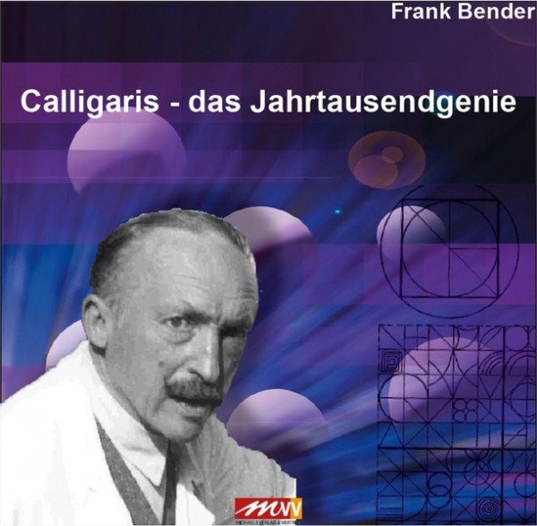 Bender, F: Calligaris - Das Jahrtausendgenie