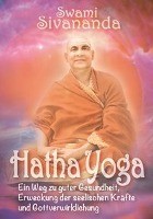 Sivananda, S: Hatha-Yoga