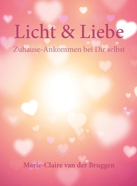 Bruggen, M: Licht & Liebe