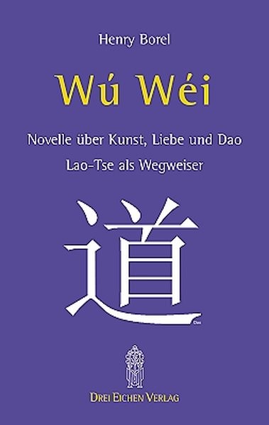 Borel, H: Wu-Wei Laotse